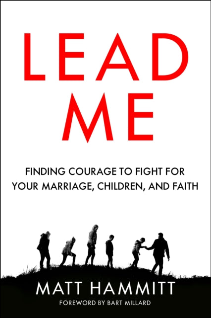 Book cover of: Lead Me. By: Matt Hammitt