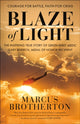 Book cover of: Blaze of Light. By: Marcus Brotherton