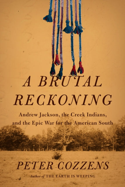 Book cover of: Brutal Reckoning. By: Peter Cozzens