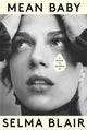 Book cover of: Mean Baby. By: Selma Blair