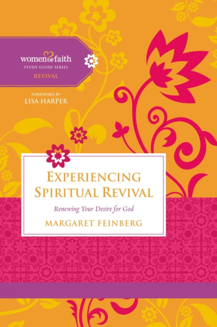 Book cover of: Experiencing Spiritual Revival. By: Margaret Feinberg