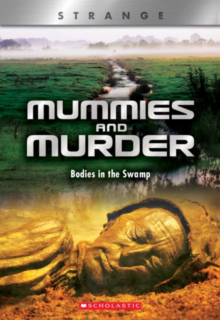 Book cover of: Mummies and Murder (X Books: Strange)