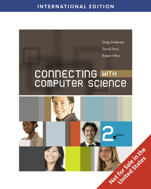 Book cover of: Connecting with Computer Science, International Edition. By: Greg Anderson