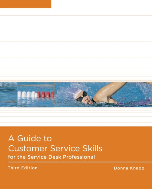 Book cover of: Guide to Customer Service Skills for the Service Desk Professional. By: Donna Knapp