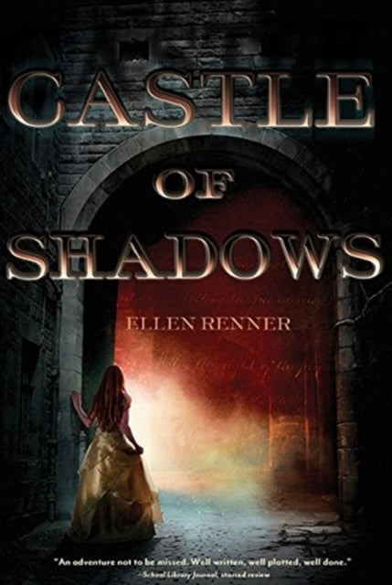 Book cover of: Castle of Shadows. By: Ellen Renner
