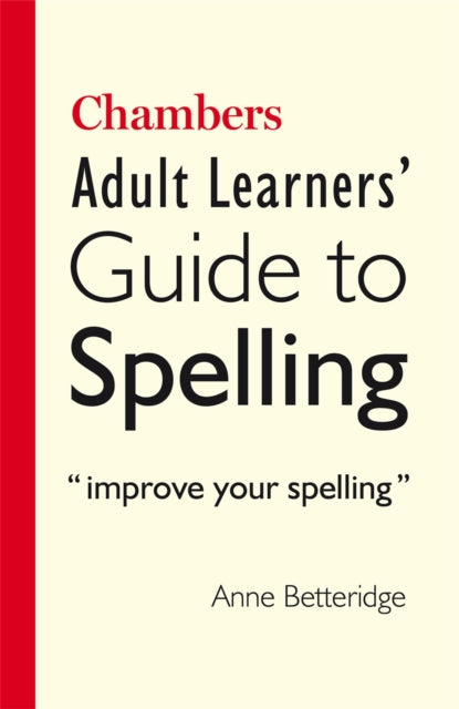Book cover of: Chambers Adult Learner's Guide to Spelling