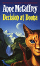 Book cover of: Decision At Doona. By: Anne McCaffrey