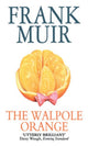 Book cover of: Walpole Orange. By: Frank Muir