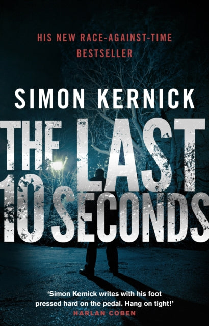 Book cover of: Last 10 Seconds. By: Simon Kernick