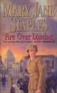Book cover of: Fire Over London. By: Mary Jane Staples