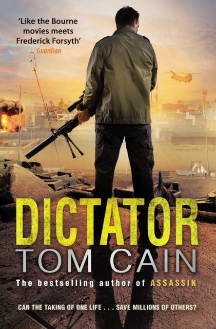 Book cover of: Dictator. By: Tom Cain