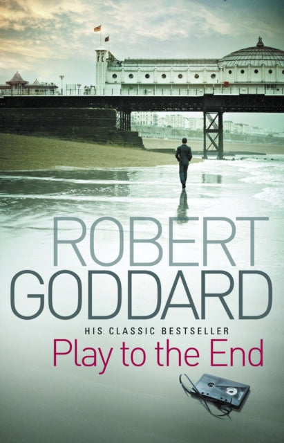 Book cover of: Play To The End. By: Robert Goddard