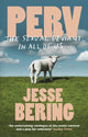 Book cover of: Perv. By: Jesse Bering