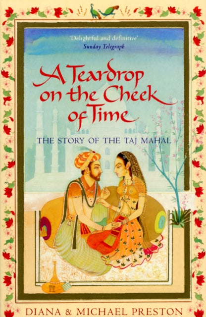 Book cover of: Teardrop on the Cheek of Time. By: Diana Preston