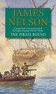 Book cover of: Pirate Round. By: Nelson, James