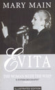 Book cover of: Evita: The Woman With The Whip. By: Mary Main