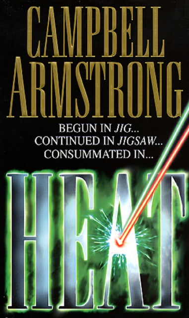 Book cover of: Heat. By: Campbell Armstrong