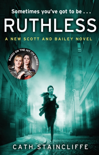 Book cover of: Ruthless. By: Cath Staincliffe