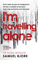 I'm Travelling Alone, (Munch and Kruger Book 1) 9780552170901 Samuel Bjørk