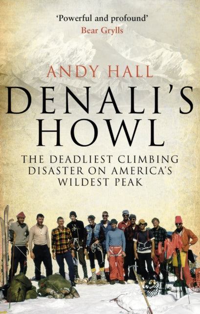 Book cover of: Denali's Howl. By: Andy Hall
