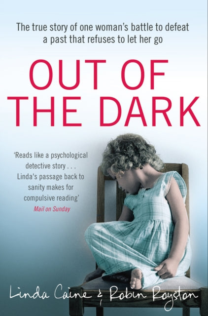 Book cover of: Out of the Dark. By: Robin Royston