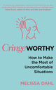 Book cover of: Cringeworthy. By: Melissa Dahl