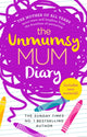 Book cover of: Unmumsy Mum Diary. By: Sarah Turner