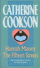 Book cover of: Hannah Massey / The Fifteen Streets. By: Catherine Cookson