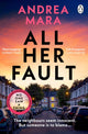 All Her Fault 9780552177986 Andrea Mara