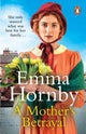 Book cover of: Mother’s Betrayal. By: Emma Hornby