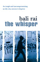 Book cover of: Whisper. By: Bali Rai