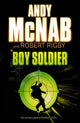 Book cover of: Boy Soldier. By: Andy McNab
