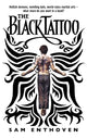 Book cover of: Black Tattoo. By: Sam Enthoven