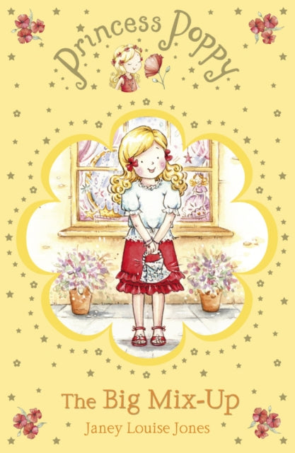 Book cover of: Princess Poppy: The Big Mix Up. By: Janey Louise Jones