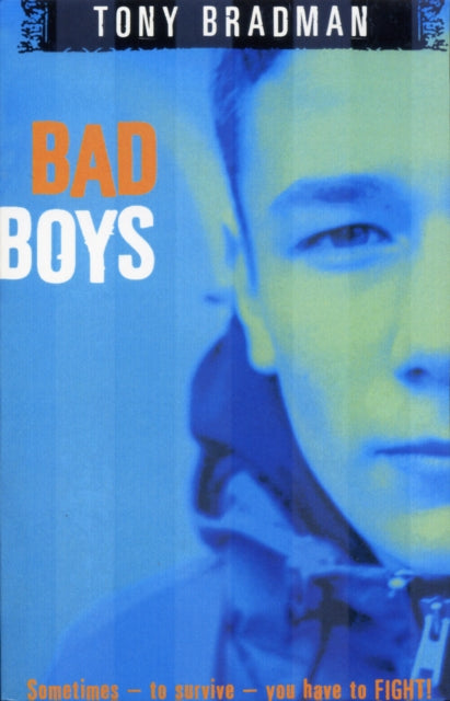 Book cover of: Bad Boys. By: Tony Bradman