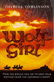 Book cover of: Wolf Girl. By: Theresa Tomlinson