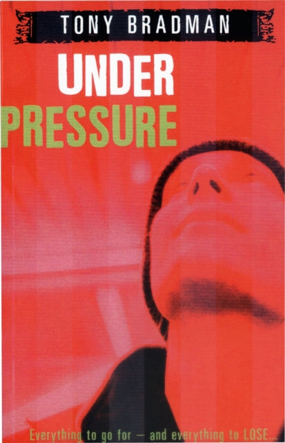 Book cover of: Under Pressure. By: Tony Bradman