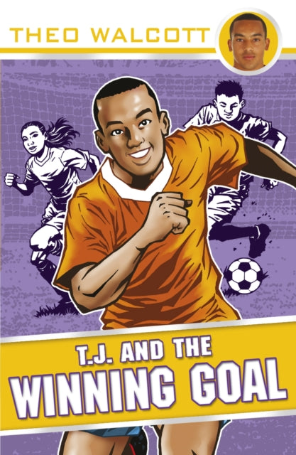 Book cover of: T.J. and the Winning Goal