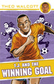 Book cover of: T.J. and the Winning Goal