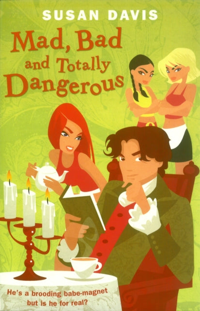 Book cover of: Mad, Bad And Totally Dangerous. By: Susan Davis
