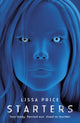 Book cover of: Starters. By: Lissa Price