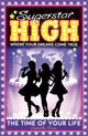 Book cover of: Superstar High: The Time of Your Life. By: Isabella Cass