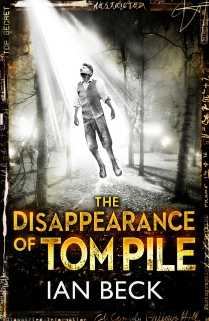 Book cover of: Casebooks of Captain Holloway: The Disappearance of Tom Pile. By: Ian Beck