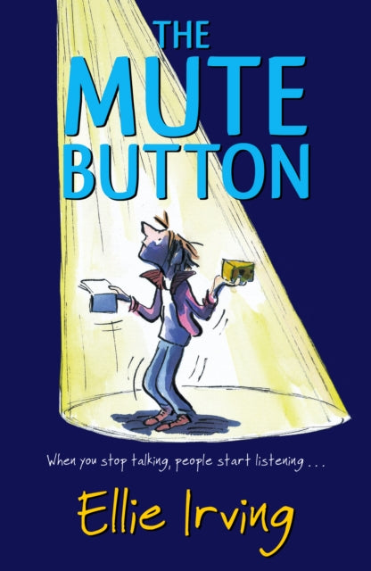 Book cover of: Mute Button. By: Ellie Irving