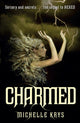 Book cover of: Charmed. By: Michelle Krys
