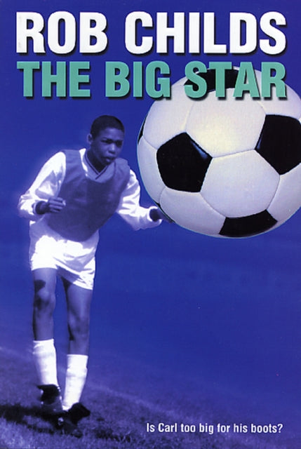 Book cover of: Big Star. By: Rob Childs