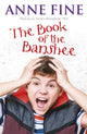 Book cover of: Book Of The Banshee. By: Anne Fine