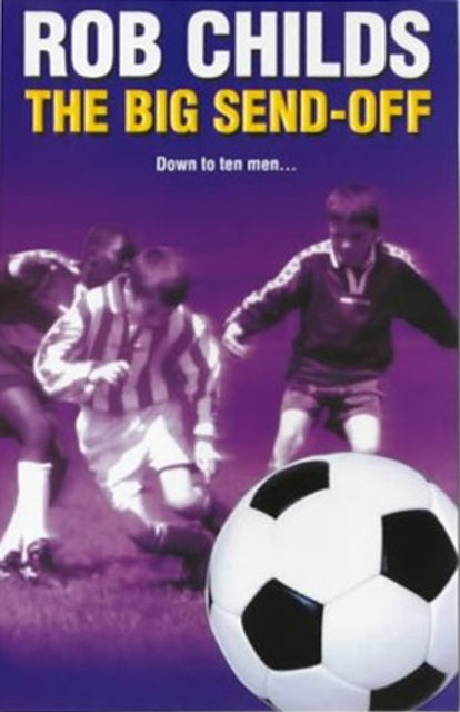 Book cover of: Big Send-Off. By: Rob Childs