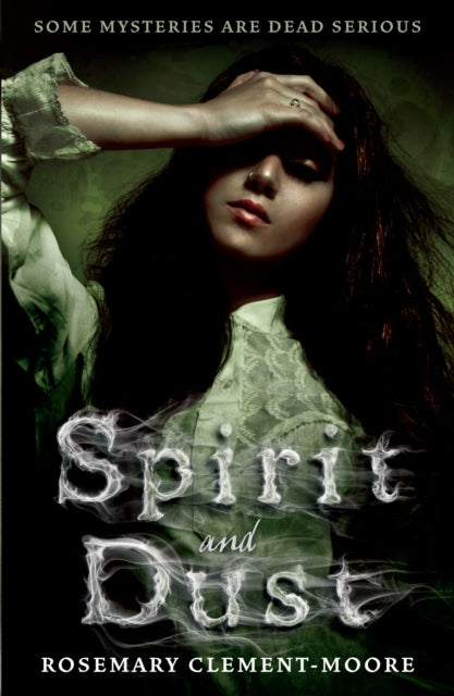 Book cover of: Spirit and Dust. By: Rosemary Clement-Moore