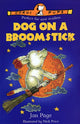 Book cover of: Dog On A Broomstick. By: Jan Page